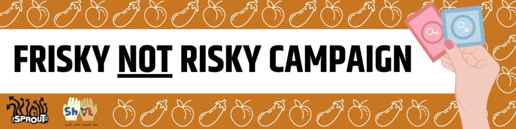 Frisky Not Risky Campaign Banner